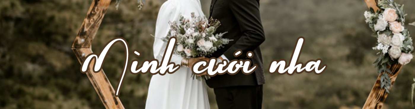 Mình cưới nha